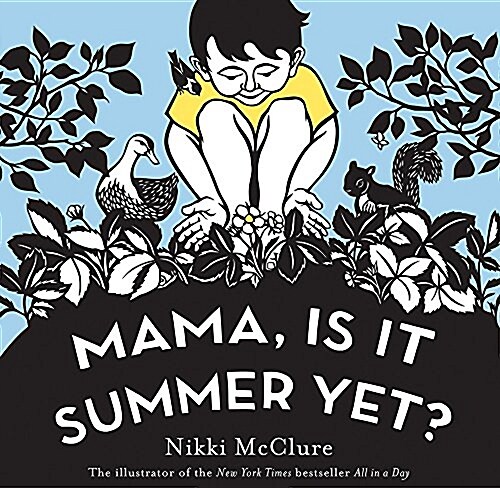 Mama, Is It Summer Yet?: A Board Book (Board Books)