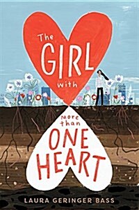 The Girl With More Than One Heart (Hardcover)