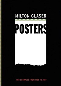 Milton Glaser Posters: 427 Examples from 1965 to 2017 (Paperback)