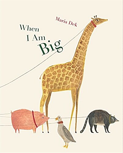 When I Am Big (Hardcover)