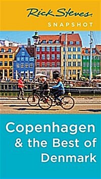 Rick Steves Snapshot Copenhagen & the Best of Denmark (Paperback, 4)