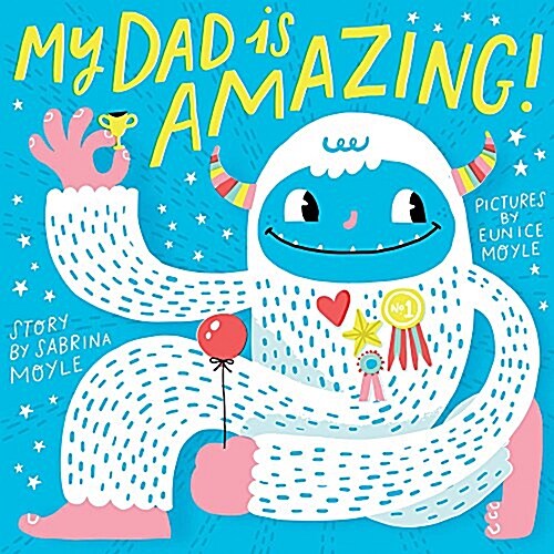 My Dad Is Amazing! (a Hello!lucky Book) (Board Books)