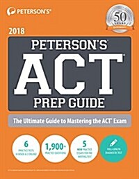 Petersons ACT Prep Guide 2018 (Paperback)