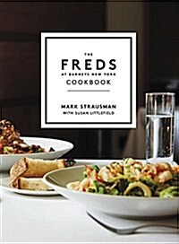 The Freds at Barneys New York Cookbook (Hardcover)