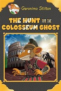 The Hunt for the Colosseum Ghost (Hardcover)