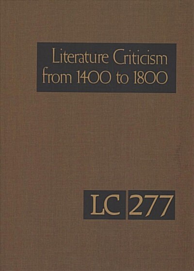 Literature Criticism from 1400 to 1800 (Hardcover)