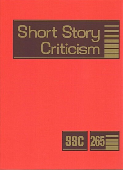 Short Story Criticism: Excerpts from Criticism of the Works of Short Fiction Writers (Hardcover)