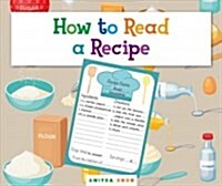 How to Read a Recipe (Library Binding)