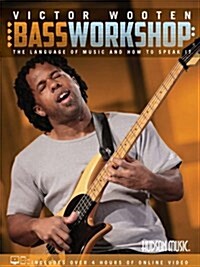 Victor Wooten Bass Workshop: The Language of Music and How to Speak It (Book/Media Online) (Paperback)