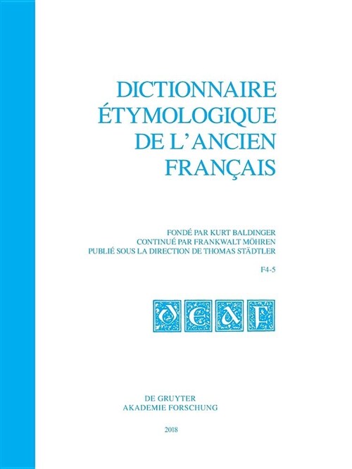 Dictionnaire ?ymologique De L뭓ncien Fran?is (Paperback)