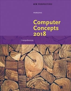 New Perspectives Computer Concepts 2018 + Lms Integrated Sam 365 & 2016 Assessments, Trainings, and Projects With 1 Mindtap Reader, 6 Months Access Ca (Paperback, 20th, PCK)