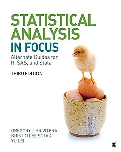 Statistical Analysis in Focus: Alternate Guides for R, Sas, and Stata for Statistics for the Behavioral Sciences (Paperback, 3)
