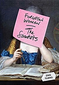 Forgotten Women: The Scientists (Hardcover)
