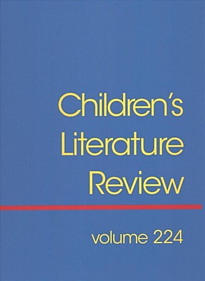 Childrens Literature Review: Excerts from Reviews, Criticism, and Commentary on Books for Children and Young People (Hardcover)