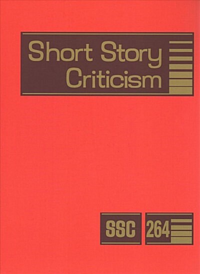 Short Story Criticism: Excerpts from Criticism of the Works of Short Fiction Writers (Hardcover)