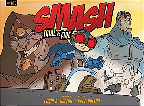 Smash: Trial by Fire (Paperback)