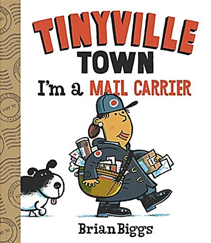 Im a Mail Carrier (a Tinyville Town Book): A Board Book (Board Books)