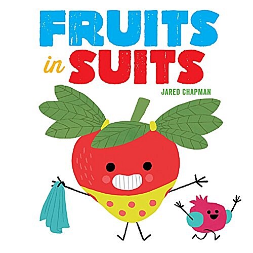 Fruits in Suits (Board Books)