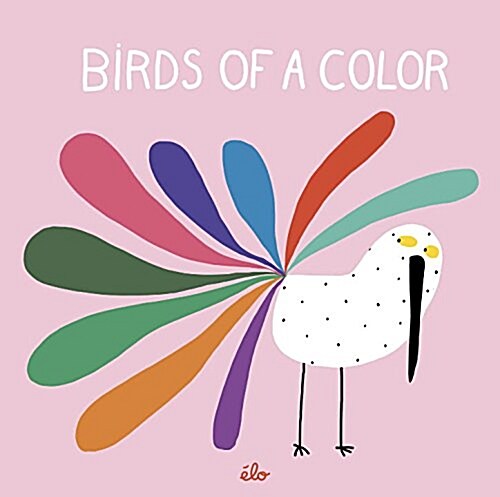 Birds of a Color (Board Books)