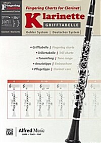 Grifftabelle F? Klarinette Deutsches System [Fingering Charts for Clarinet -- Oehler System]: German / English Language Edition, Other (Paperback)