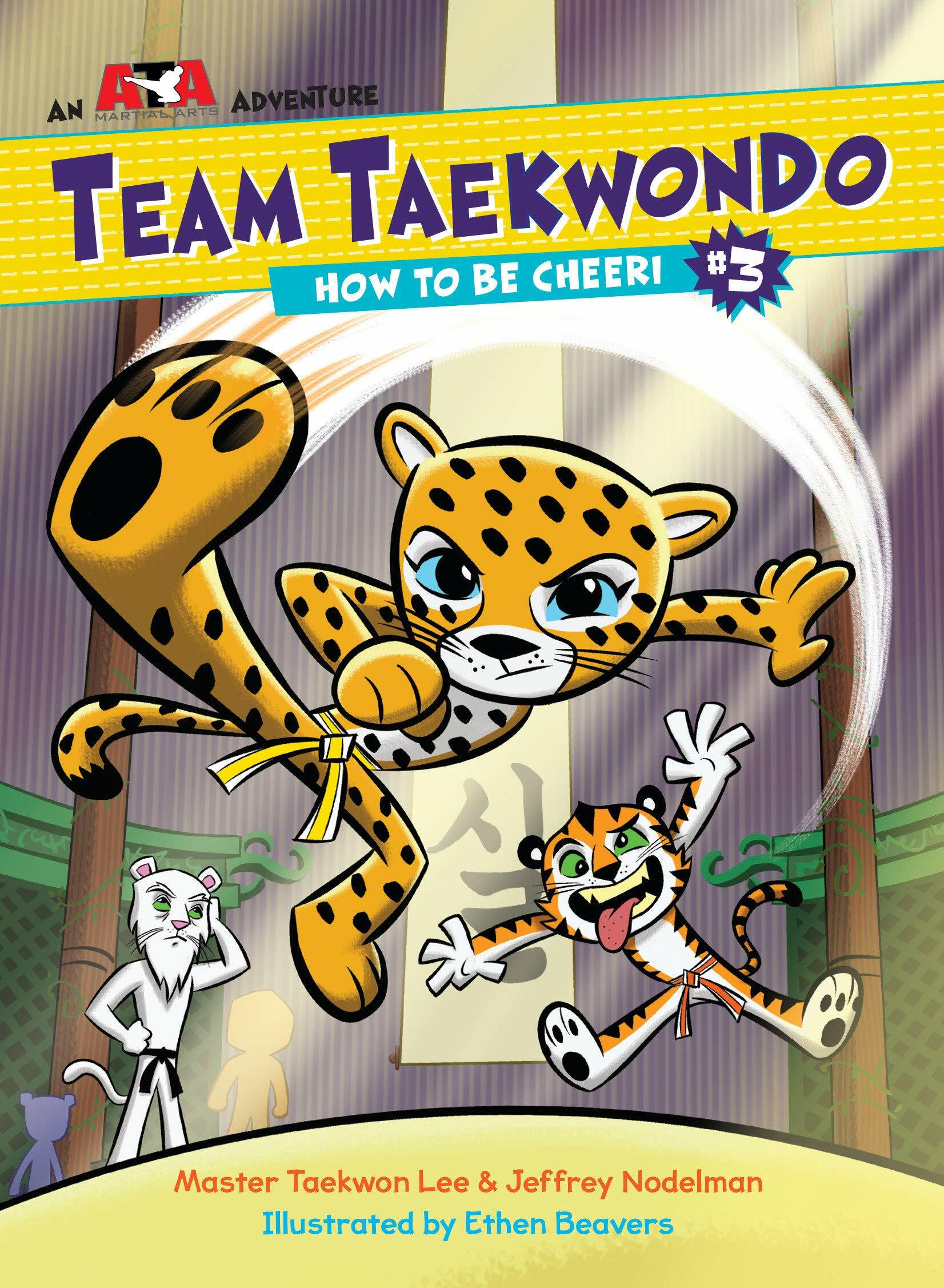 Team Taekwondo #3 : How to Be Cheeri (Paperback)