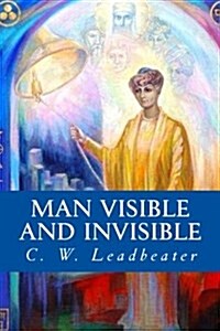 Man Visible and Invisible (Paperback)