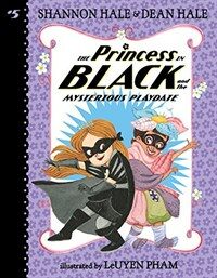 The Princess in Black and the Mysterious Playdate (Paperback)