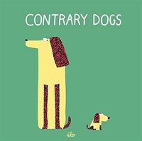 Contrary Dogs (Board Books)