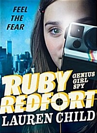 Ruby Redfort. 4, Ruby Redfort Feel the Fear