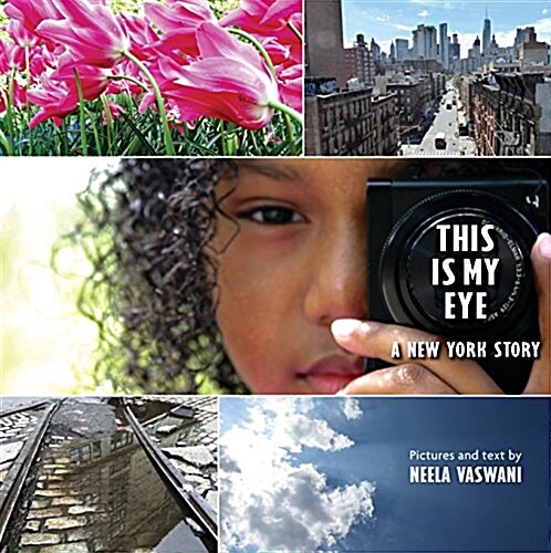 This Is My Eye: A New York Story (Hardcover)