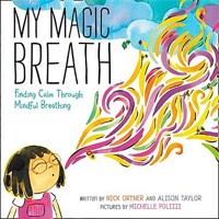 My Magic Breath: finding calm through mindful breathing