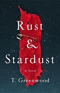 Rust & Stardust (Hardcover)