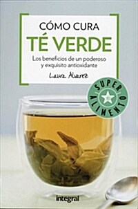 Como Cura Te Verde (Paperback)