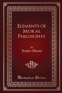 Elements of Moral Philosophy (Paperback)