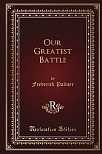 Our Greatest Battle (Paperback)