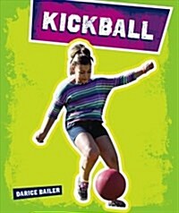 Kickball (Library Binding)
