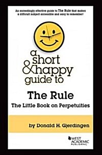 A Short & Happy Guide to the Rule (Paperback, New)