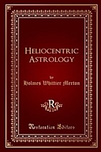 Heliocentric Astrology (Paperback)