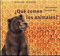 풯u?comen los animales? / What Do Animals Eat? (Hardcover)