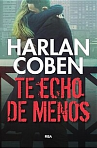 Te Echo de Menos (Hardcover)