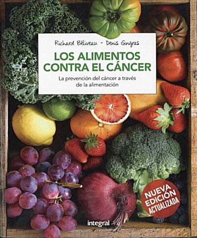 Los Alimentos Contra El Cancer (Hardcover)