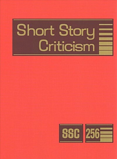 Short Story Criticism: Excerpts from Criticism of the Works of Short Fiction Writers (Hardcover)