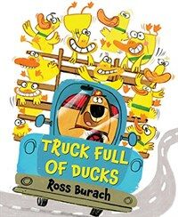 Truck Full of Ducks (Hardcover)