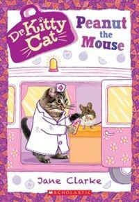 Peanut the Mouse (Dr. Kittycat #8), Volume 8 (Paperback)