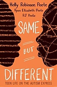 Same But Different: Teen Life on the Autism Express (Paperback)