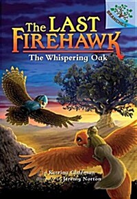 [중고] The Whispering Oak: A Branches Book (the Last Firehawk #3), Volume 3 (Hardcover, Library)