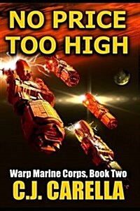 No Price Too High (Warp Marine Corps) (Volume 2) (Paperback, 1)