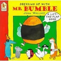 Dressing up with Mr Bumble