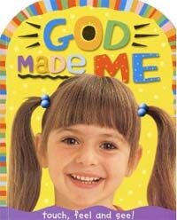 God Made Me (Board Book)