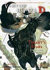 Tyrants Stars: Parts Three and Four (Paperback)